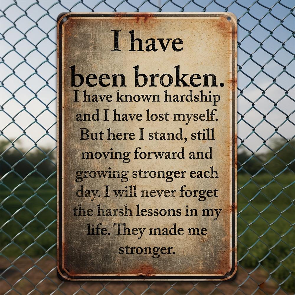 One Piece Sarcastic Metal Vintage Aluminum Decorative Sign, (8''x12''), I'm Broken, Funny Retro Poster for Home Bathroom Bedroom