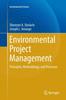 The Environmental Project Management : Principles, Methodology, and Processes Book