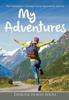 Книга My Adventures : The Wanderer's Ultimate Travel Destination Journal