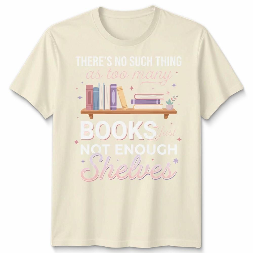 Натуральная Жизнь Книголюбы Унисекс Футболка Не Бывает Слишком Унисекс Книги