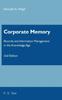 Книга Corporate Memory : Records and Information Management In the Knowledge Age