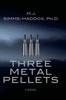 Книга Three Metal Pellets : 3