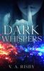 Книга Dark Whispers : 2