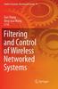 The Filtering and Control of Wireless Networked Systems : 97 Book