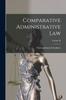 Книга Comparative Administrative Law; Volume II
