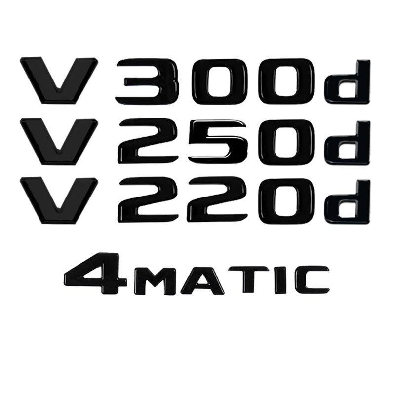 Car Trunk Nameplate Letters Logo Emblem Badge Sticker For Mercedes Benz V Class W447 V250d V300d V350d V220d 4MATIC Accessories BB1