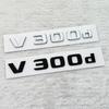 Emblema ABS con letras 3D V200d V220d V250d V300d V350d para Mercedes Benz clase V, insignia para guardabarros de coche, placa c
