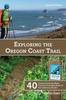 Книга Exploring The Oregon Coast Trail 40 Consecutive Day Hikes From The Columbia Riv by Connie Soper - Paperback