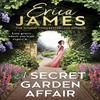 A Secret Garden Affair by Erica James Paperback Book 9780008413781