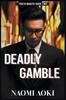 Книга Deadly Gamble : 2