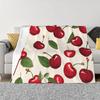 Red cherry fruits Printed Blanket for Sofa Bed Travel Camping Living Room Office Conditioning Blanket for All Seasons Gifts