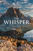 Книга The Whisper : When God's Voice Speaks To Your Heart