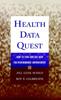 Книга Health Data Quest : How To Find and Use Data for Performance Improvement