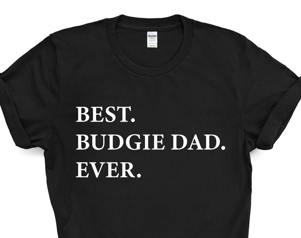 Budgie Dad T-Shirt, Budgie lover gift, Best Budgie Dad Ever Shirt - 3297