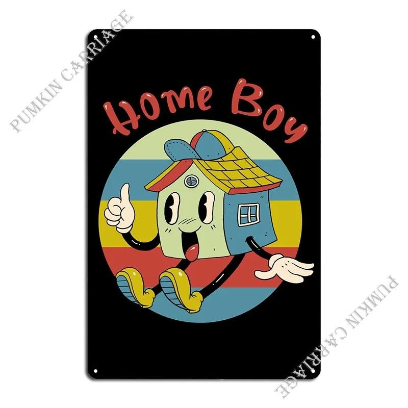 Home Boy Metal Plaque Mural Wall Decor Wall Plaque Garage Tin Sign Poster