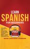 Книга Learn Spanish For Beginners Learn A New Language In 21 Days Conversations Gram by Rapid Language Learning - Paperback