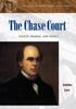 The The Chase Court : Justices, Rulings, and Legacy Book