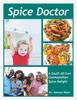 Книга Spice Doctor : A South African Cosmopolitan Spice Delight