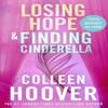 Losing Hope Finding Cinderella Bindup by Colleen Hoover Paperback Book 9781398549203