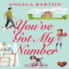 Youve Got My Number by Angela Barton Paperback Book 9781781894583