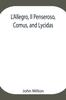 Книга L'Allegro, Il Penseroso, Comus, and Lycidas
