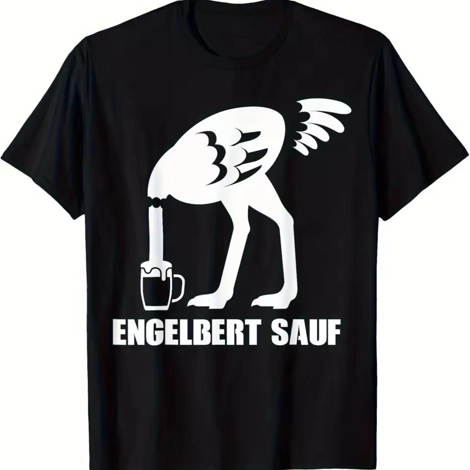 Немецкий юмор Страус Пивная кружка Принт Футболка Engelbert Sauf Забавная птица Пьющая Футболка Мужская Женская Бар Вечеринка Повседневная Одежда Топы