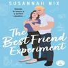 The Best Friend Experiment by Susannah Nix Paperback Book 9781035026012