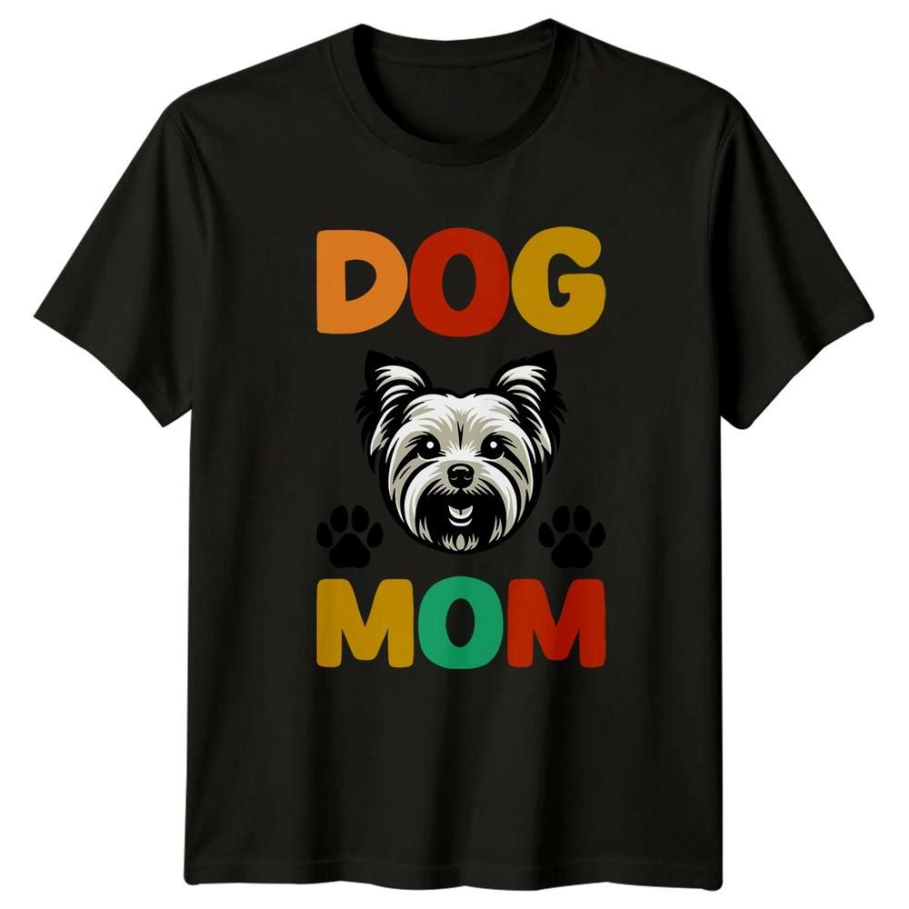 Dog Mom Unisexs TShirt Yorkie Owner Mothers Day Gift For Her