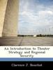 Книга An Introduction To Theater Strategy and Regional Security