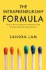 The The Intrapreneurship Formula : How To Drive Corporate Entrepreneurship Through Employee Empowerment Book