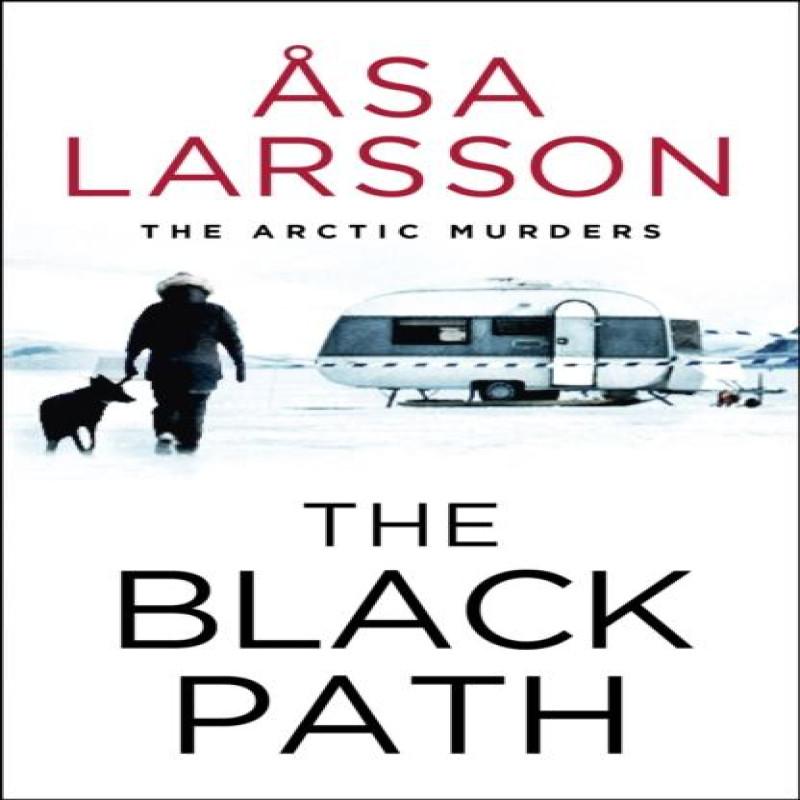 The Black Path by Asa Larsson Paperback Book 9781529432343