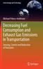 Книга Decreasing Fuel Consumption and Exhaust Gas Emissions In Transportation : Sensing, Control and Reduction of Emissions