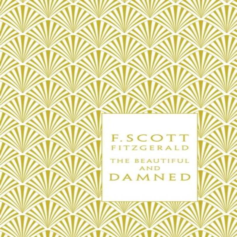 The Beautiful and Damned by F. Scott Fitzgerald Hardback Book 9780141194073