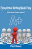 The Exceptional Writing Made Easy Book