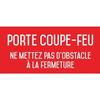 Porte Coupe-feu Ne Mettez Pas D'obstacle À La Fermeture - Autocollant Vinyl Waterproof - L.200 X H.1 - Couleur ::Rouge Lot :1