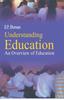 The Understanding Education : An Overview Book