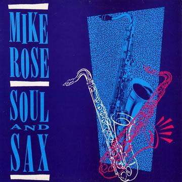 Виниловая пластинка MIKE ROSE Soul And Sax OLP025 ORBITONE 1987 UK Джаз Б/У