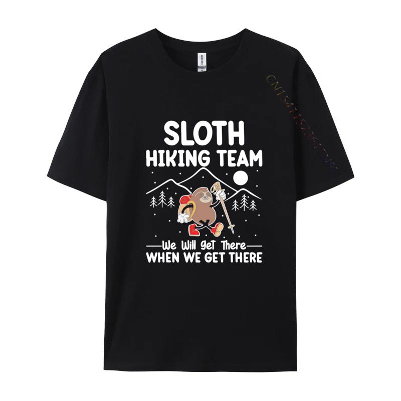 Sloth Hiking Team We Will Get There Tshirts Cotton Fashion Tshirt Kawaii T Shirt Printed Tee Tops Clothing
