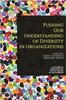 The Pushing Our Understanding of Diversity In Organizations Book