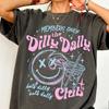 Футболка Dilly Dally Club Comfort Colors, Саркастическая ретро-футболка, Смешная футболка с графикой Dilly Dally, Смешная летняя футболка для мужчин и женщин.