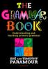 Книга The Grammar Book : Understanding and Teaching Primary Grammar