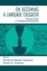 Книга On Becoming A Language Educator : Personal Essays On Professional Development