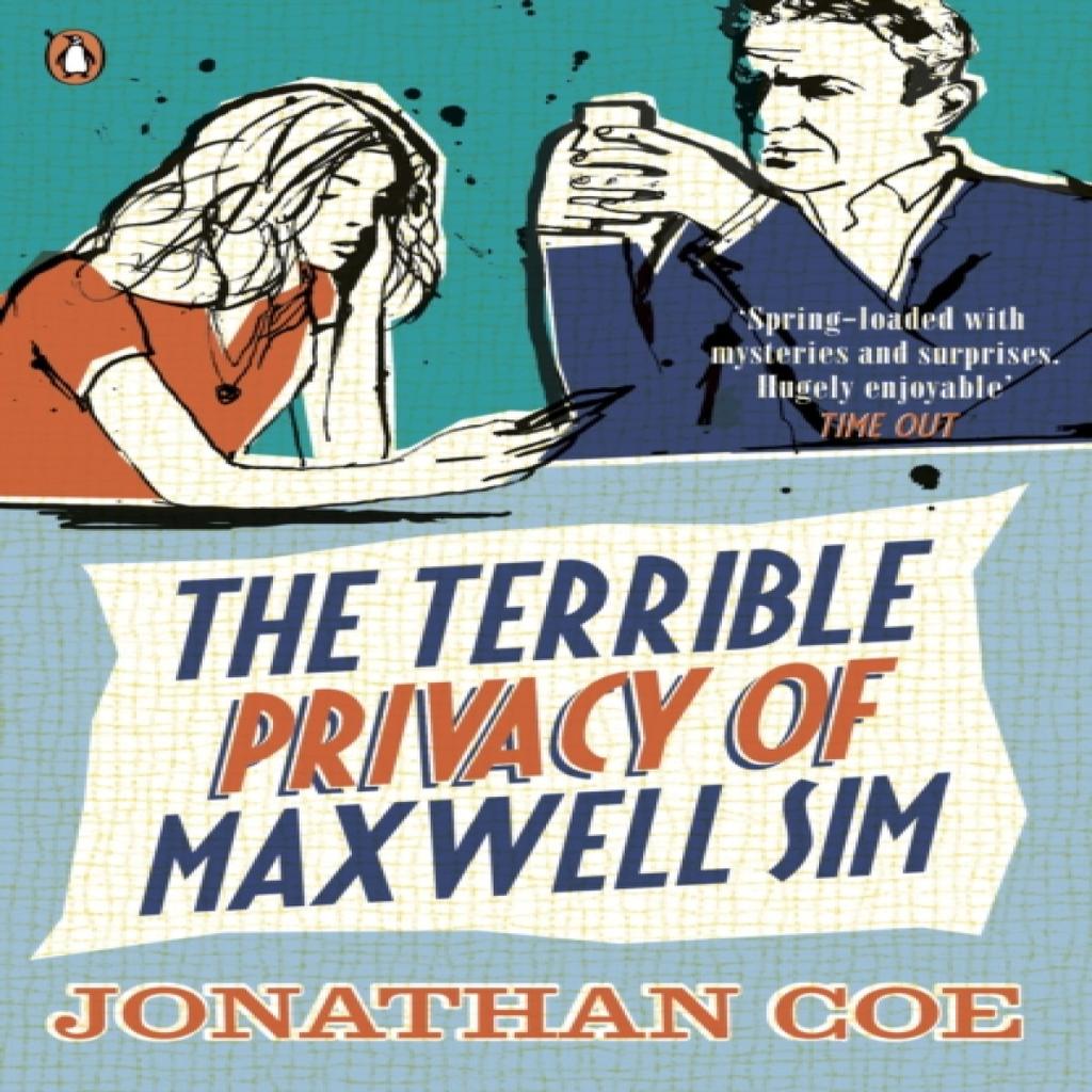 The Terrible Privacy Of Maxwell Sim by Jonathan Coe Paperback Book 9780241967775