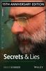 The Secrets and Lies : Digital Security In a Networked World Book