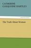 The The Truth About Woman Book