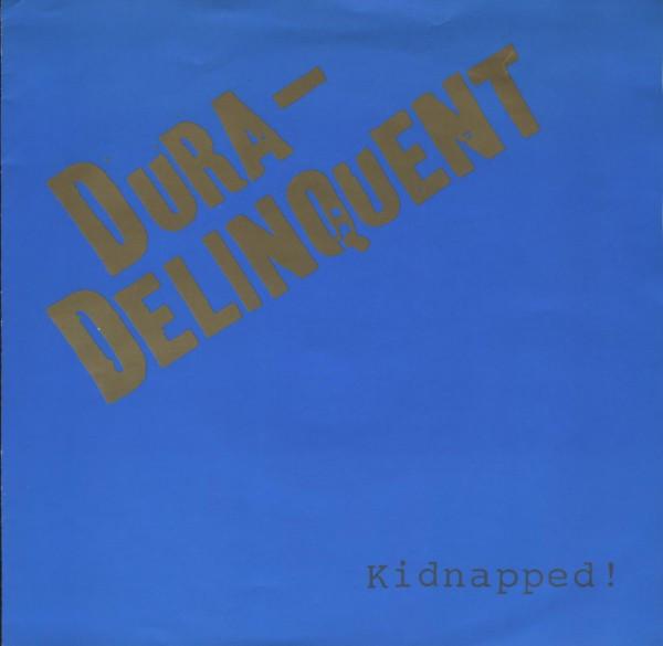 7-дюймовая пластинка DURA-DELINQUENT - Похищен! LUNA002 Лунная Запись 1996 UK Rock Б/у