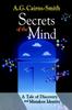 The Secrets of the Mind : A Tale of Discovery and Mistaken Identity Book
