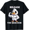 Release The Quackin Duck Gym Weightlifting Bodybuilder Tshirt Graphic T Shirts Cotton Unisex Clothing  Streetwear Camisetas