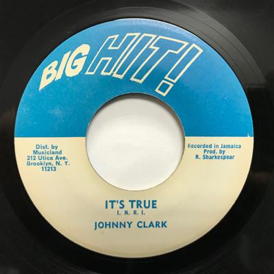 Пластинка 7 дюймов JOHNNY CLARKE Its True I.N.R.I. НИЧЕГО Big Hit Ямайка Регги Ска Даб Б/У