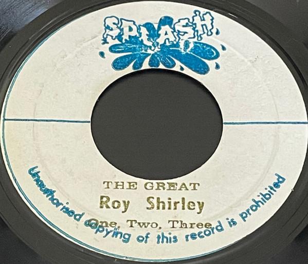 7-дюймовая пластинка ROY SHIRLEY One Two Three Plus One NONE Splash Ямайка Регги Ска Даб Б/У